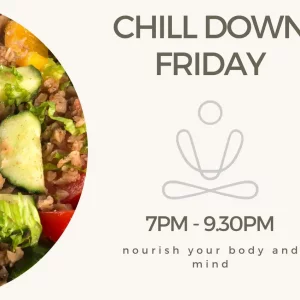 Chill Down Friday